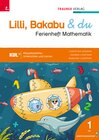 Buchcover Lilli, Bakabu & du, Ferienheft Mathematik 1