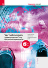 Buchcover Vernetzungen - Geografie (Volkswirtschaft und Wirtschaftsgeografie) 1 FW + digitales Zusatzpaket