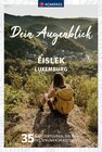 Buchcover KOMPASS Dein Augenblick Éislek - Luxemburg