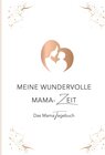 Buchcover Meine wundervolle Mama-Zeit