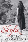 Buchcover Skyla - Julias Vermächtnis
