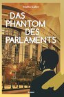 Buchcover Das Phantom des Parlaments