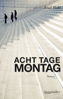 Buchcover Acht Tage bis Montag