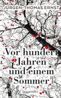 Buchcover Vor hundert Jahren und einem Sommer