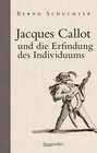 Buchcover Jacques Callot und die Erfindung des Individuums