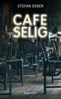 Buchcover Café Selig