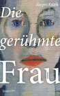 Buchcover Die gerühmte Frau