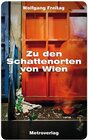 Buchcover Zu den Schattenorten von Wien