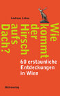 Buchcover Wie kommt der Hirsch aufs Dach?