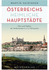 Buchcover Österreichs heimliche Hauptstädte