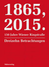 Buchcover 1865, 2015.150 Jahre Wiener Ringstraße