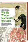 Buchcover Wo die Wiener Mammuts grasten