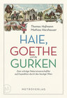 Buchcover Haie, Goethe und die Gurken