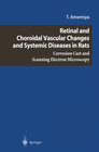 Buchcover Retinal and Choroidal Vascular Changes and Systemic Diseases in Rats