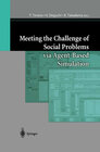Buchcover Meeting the Challenge of Social Problems via Agent-Based Simulation