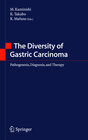 Buchcover The Diversity of Gastric Carcinoma