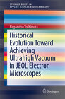 Buchcover Historical Evolution Toward Achieving Ultrahigh Vacuum in JEOL Electron Microscopes