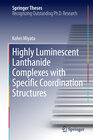 Buchcover Highly Luminescent Lanthanide Complexes with Specific Coordination Structures
