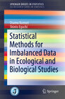 Buchcover Statistical Methods for Imbalanced Data in Ecological and Biological Studies