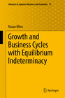 Buchcover Growth and Business Cycles with Equilibrium Indeterminacy