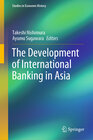Buchcover The Development of International Banking in Asia