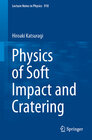 Buchcover Physics of Soft Impact and Cratering