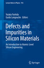 Buchcover Defects and Impurities in Silicon Materials