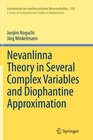 Buchcover Nevanlinna Theory in Several Complex Variables and Diophantine Approximation