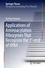 Buchcover Applications of Aminoacylation Ribozymes That Recognize the 3′-end of tRNA