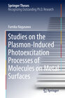 Buchcover Studies on the Plasmon-Induced Photoexcitation Processes of Molecules on Metal Surfaces