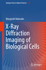 Buchcover X-Ray Diffraction Imaging of Biological Cells