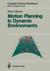 Buchcover Motion Planning in Dynamic Environments