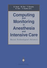 Buchcover Computing and Monitoring in Anesthesia and Intensive Care