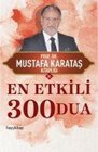 Buchcover En Etkili 300 Dua. Mustafa Karatas
