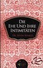 Buchcover Die Ehe und ihre Intimitäten