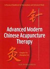 Buchcover Advanced Modern Chinese Acupuncture Therapy