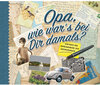 Buchcover Opa, wie war's bei dir damals?