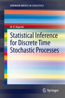 Buchcover Statistical Inference for Discrete Time Stochastic Processes