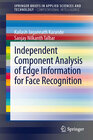 Buchcover Independent Component Analysis of Edge Information for Face Recognition