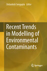 Buchcover Recent Trends in Modelling of Environmental Contaminants