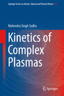 Buchcover Kinetics of Complex Plasmas