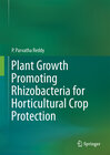Buchcover Plant Growth Promoting Rhizobacteria for Horticultural Crop Protection