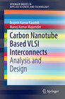 Buchcover Carbon Nanotube Based VLSI Interconnects