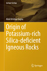 Buchcover Origin of Potassium-rich Silica-deficient Igneous Rocks