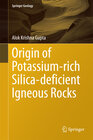 Buchcover Origin of Potassium-rich Silica-deficient Igneous Rocks