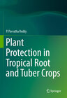 Buchcover Plant Protection in Tropical Root and Tuber Crops