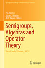 Buchcover Semigroups, Algebras and Operator Theory