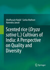 Buchcover Scented rice (Oryza sativa L.) Cultivars of India: A Perspective on Quality and Diversity