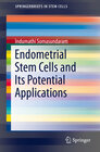 Buchcover Endometrial Stem Cells and Its Potential Applications