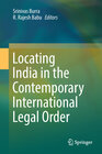 Buchcover Locating India in the Contemporary International Legal Order